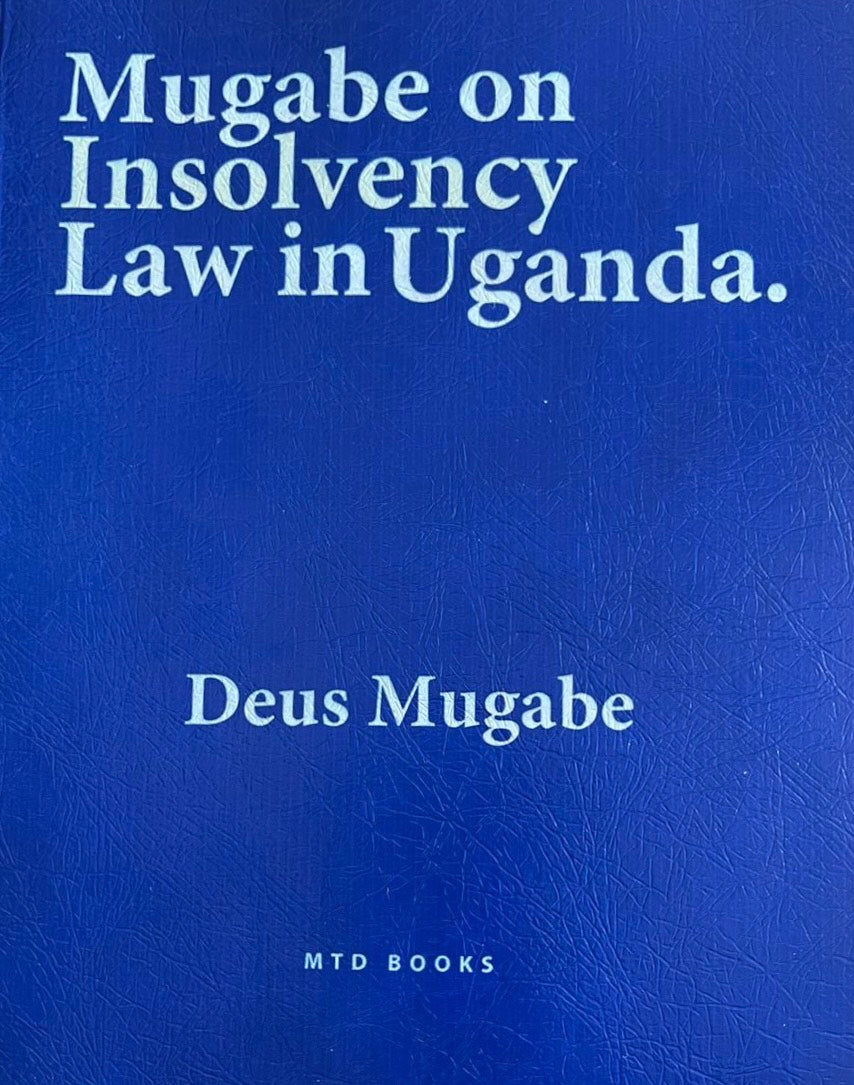 Mugabe on Insolvency Law in Uganda